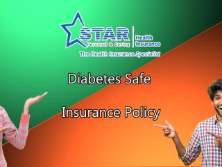 Star Diabetes Safe Insurance Policy